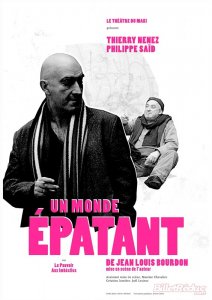 UN MONDE EPATANT : l'Aventure de ce spectacle continue !