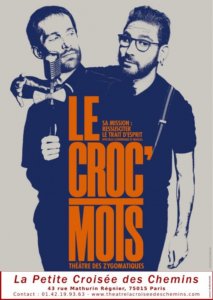 LE CROC'MOTS au théâtre La petite Croisée des Chemins 