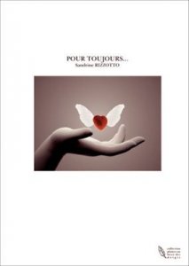 "Pour toujours" Sandrine Rizzotto