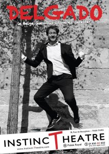 DELGADO, le Belge que vous adorerez détester !