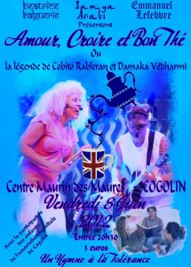 Amour, Croire et Bon Thé Ou La Légende de Cobito Rableran et Damaka Védharmi