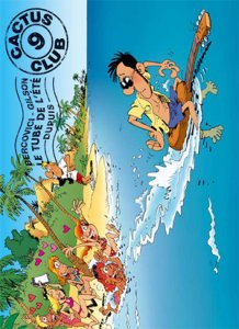 LE CACTUS CLUB : Le tube de l'été ! 