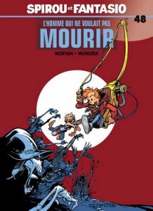 L'HOMME QUI NE VOULAIT PAS MOURIR (Spirou et Fantasio - n°48)