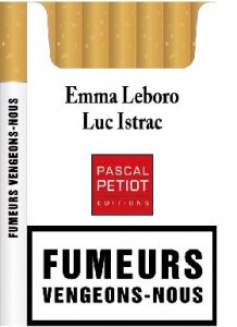 Fumeurs vengeons-nous !