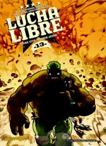LUCHA LIBRE #13 : ola… c'est fini ! 