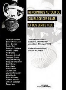 Rencontres autour du doublage des films et des séries télé