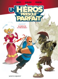 UN HÉROS PRESQUE PARFAIT : le Faq d'un héros avant d'être un zéro.