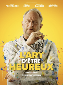 L'Art d'être heureux, un film de Stefan Liberski avec Benoit Poelvoorde (Sortie le 30 octobre 2024)