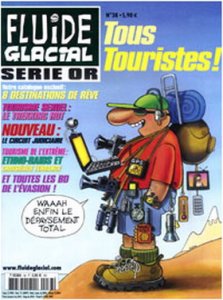TOUS TOURISTES ! (Série OR FLUIDE GLACIAL) 