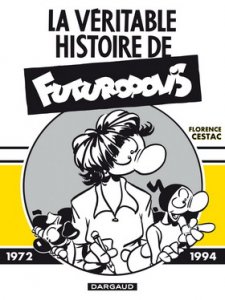 LA VERITABLE HISTOIRE DE FUTUROPOLIS 