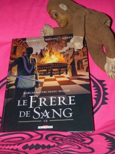 Marcas, maître franc-maçon en BD : « Le frère de sang » !