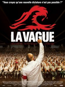 « 　LA VAGUE　 » OU QUAND LE FANATISME REVIENT COMME UNE DEFERLANTE