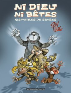 NI DIEU , NI BÊTES : le singe se rapproche de l'homme. 