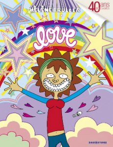 HELENE BRULLER IS LOVE , LOVE, LOVE ! 