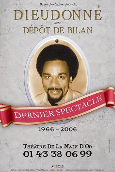 Le "Dernier" spectacle de Dieudonné : Dépôt de bilan