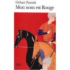 « Mon nom est rouge » d'Orhan Pamuk : A la manière des miniatures persanes 
