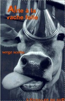 Serge Scotto, style alerte, imagination folle, écriture inspirée et vacharde