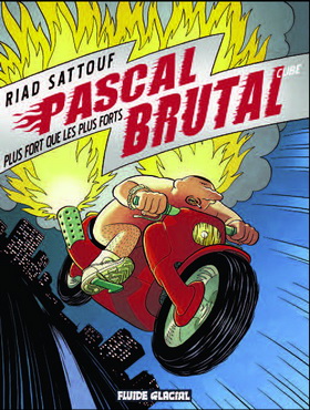 PASCAL BRUTAL : fort comme un Homme ! 