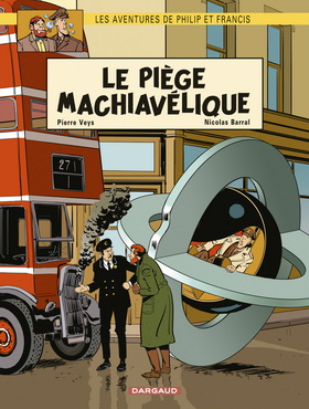 LES AVENTURES DE PHILIP ET FRANCIS : Machiavéliquement drôle ! 