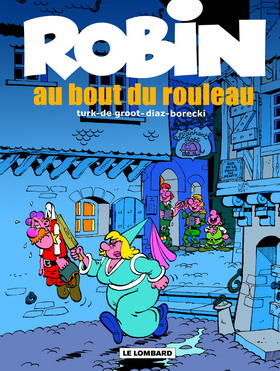 ROBIN : Au bout du rouleau !