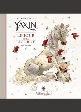 LES MONDES DE YAXIN : Poésie de la Licorne 