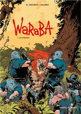 WARABA . 1 : Les Gardiens