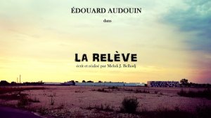  Appel au CroxdFunding pour le film LA RELÉVE !