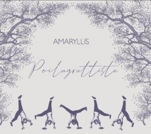 Amaryllis Poilagrattiste, l'album