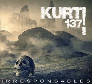 Kurt137 ! nouvel EP irresponsables 