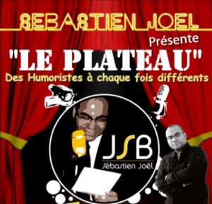 Une Soirée pour rire servie sur un Plateau avec Sébastien Joël !!