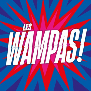Les vents passent mais les Wampas c'est pour la vie 