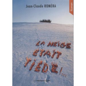 LA NEIGE ETAIT TIEDE