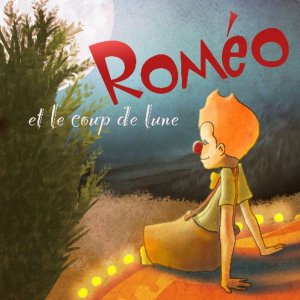  Roméo et le Coup de Lune d'Eva Marchal