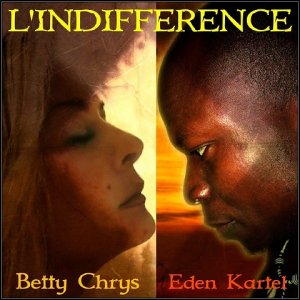 L'Indifférence par Betty Chrys et Eden Kartel