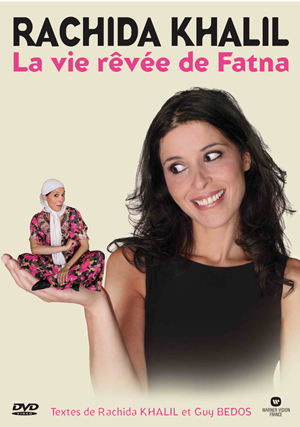 Rachida Khalil, la vie rêvée de Fatna