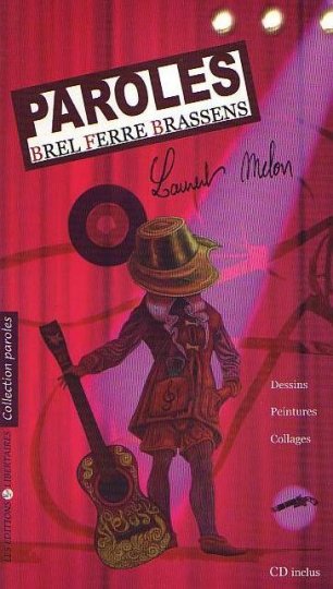 Paroles de Brel, de Ferré et de Brassens