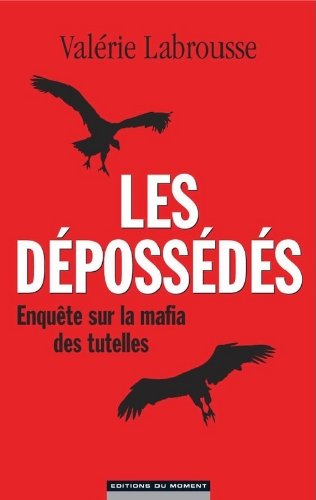 Les dépossédés de Valérie Labrousse