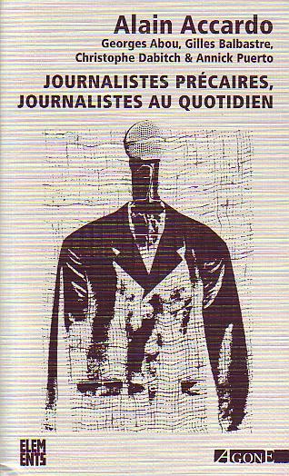 Journalisme et précarité, les coulisses de l'info spectacle