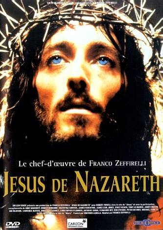 JÉSUS DE NAZARETH... UN FILM A VOIR OU A REVOIR !