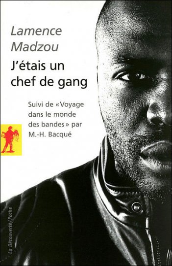 J'étais un chef de gang…