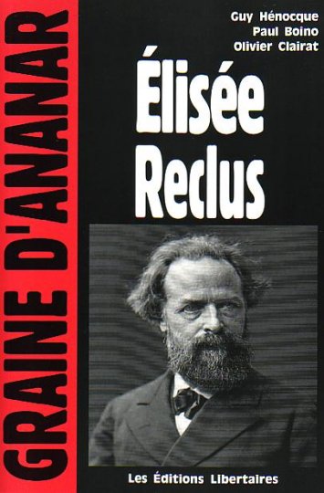 Élisée Reclus, géographe libertaire