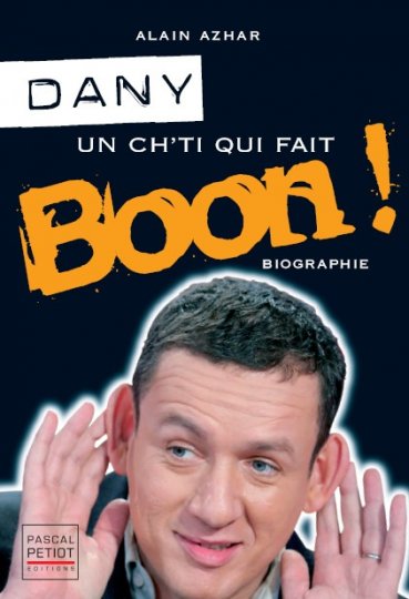 Sortie de la Première biographie sur Dany BOON