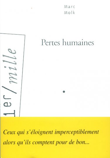 Pertes humaines, Marc Molk