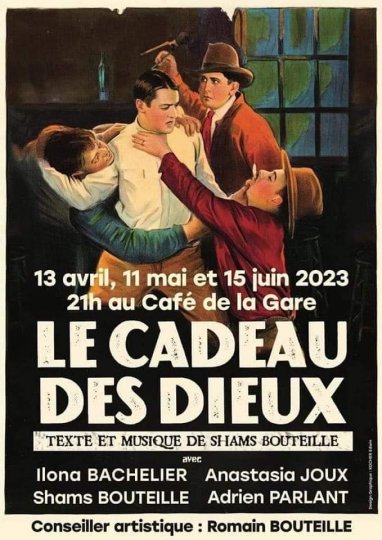 LE CADEAU DES DIEUX (au Café de la Gare) 