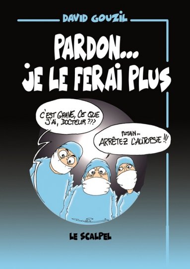 Aidons David Gouzil à publier « Pardon… Je ne le ferai plus » !
