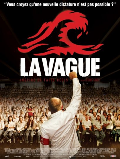 « 　LA VAGUE　 » OU QUAND LE FANATISME REVIENT COMME UNE DEFERLANTE