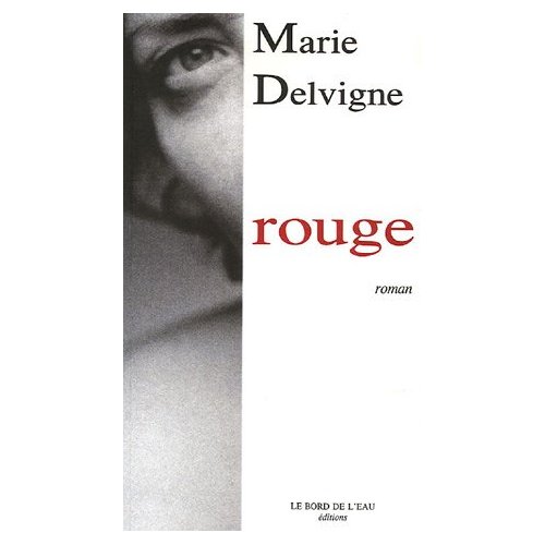 "Rouge" de Marie Delvigne