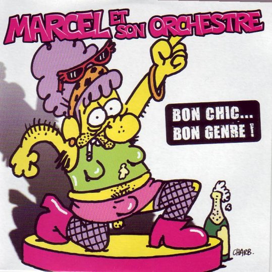 Bon chic, bon genre avec Marcel et son Orchestre