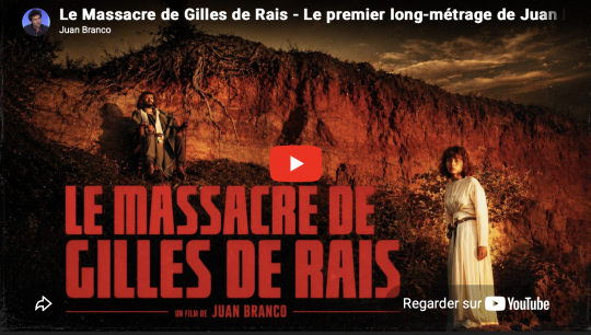 Juan Branco signe un film beau et dérangeant visible gratuitement : “Le Massacre de Gilles de Rais”