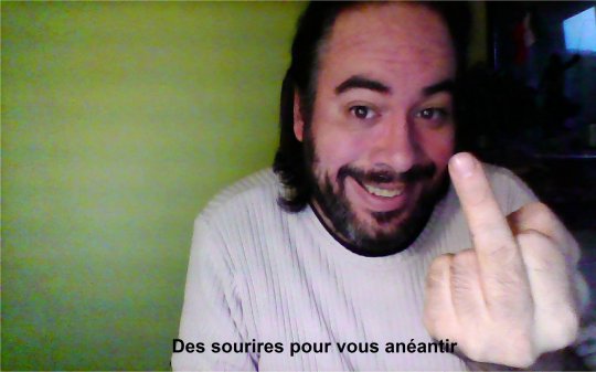 Je ne suis pas Charlie... je suis un sourire pour vous anéantir